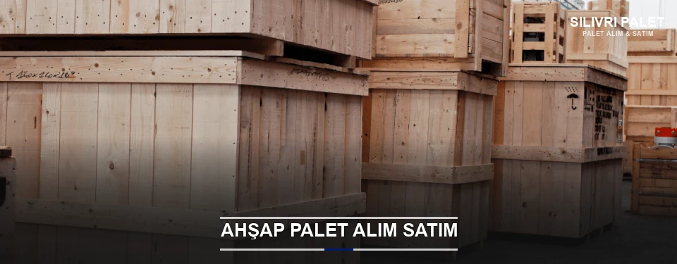 Silivri Kaliteli Ahşap Palet Silivri Kaliteli Ahşap Palet
