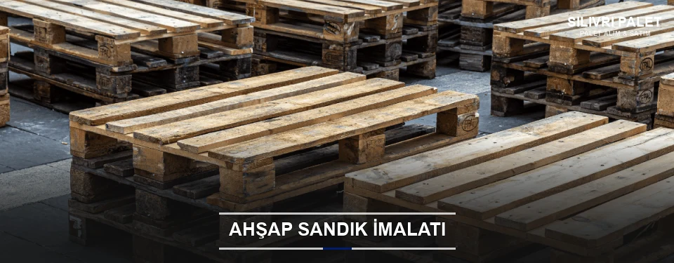 Silivri Özel Üretim Ahşap Sandık Silivri Özel Üretim Ahşap Sandık