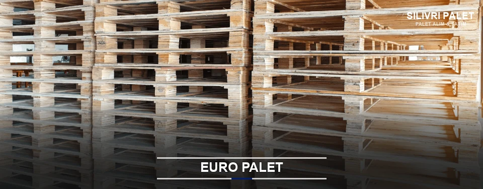 Silivri Euro Palet Tedariği