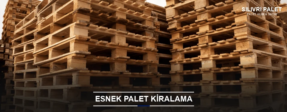 Silivri Uygun Fiyatlı Palet Kiralama Silivri Uygun Fiyatlı Palet Kiralama